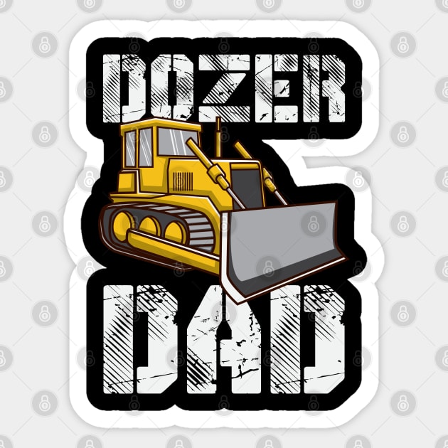 Dozer Dad Sticker by maxdax